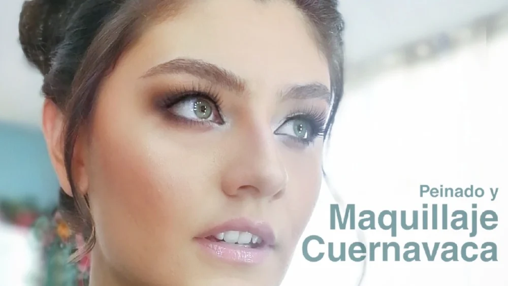 Peinado y maquillaje en Cuernavaca