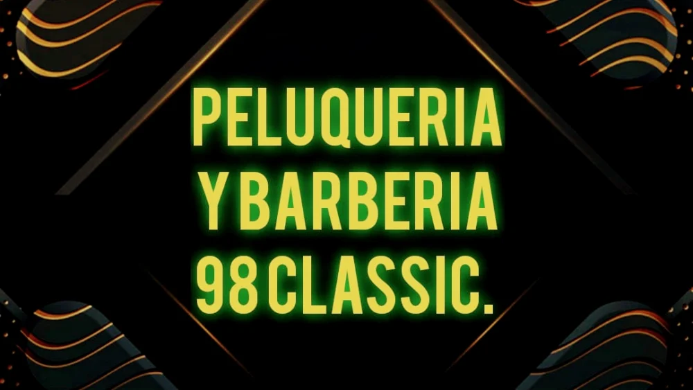 Peluquería y Barberia Clásicos del 98